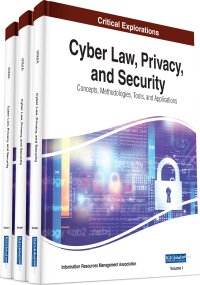 صورة الغلاف: Cyber Law, Privacy, and Security: Concepts, Methodologies, Tools, and Applications 9781522588979