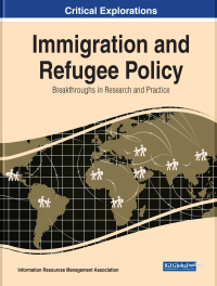 Omslagafbeelding: Immigration and Refugee Policy: Breakthroughs in Research and Practice 9781522589099