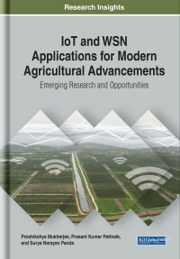Cover image: IoT and WSN Applications for Modern Agricultural Advancements: Emerging Research and Opportunities 9781522590040