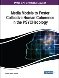 صورة الغلاف: Media Models to Foster Collective Human Coherence in the PSYCHecology 9781522590651