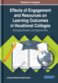 Cover image: Effects of Engagement and Resources on Learning Outcomes in Vocational Colleges: Emerging Research and Opportunities 9781522592501