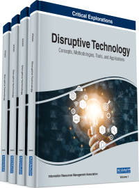 Cover image: Disruptive Technology: Concepts, Methodologies, Tools, and Applications 9781522592730