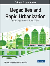 Cover image: Megacities and Rapid Urbanization: Breakthroughs in Research and Practice 9781522592761