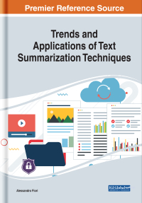 Cover image: Trends and Applications of Text Summarization Techniques 9781522593737