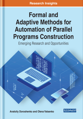 Imagen de portada: Formal and Adaptive Methods for Automation of Parallel Programs Construction: Emerging Research and Opportunities 9781522593843