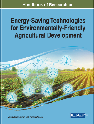 Cover image: Handbook of Research on Energy-Saving Technologies for Environmentally-Friendly Agricultural Development 9781522594208