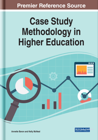 Cover image: Case Study Methodology in Higher Education 9781522594291