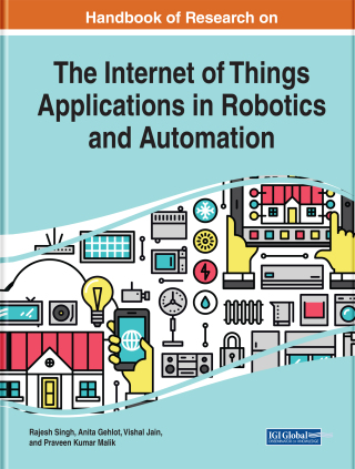Imagen de portada: Handbook of Research on the Internet of Things Applications in Robotics and Automation 9781522595748