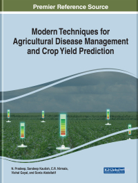 صورة الغلاف: Modern Techniques for Agricultural Disease Management and Crop Yield Prediction 9781522596325