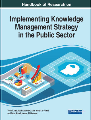 Cover image: Handbook of Research on Implementing Knowledge Management Strategy in the Public Sector 9781522596394