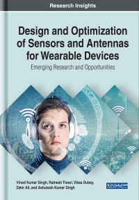 Omslagafbeelding: Design and Optimization of Sensors and Antennas for Wearable Devices: Emerging Research and Opportunities 9781522596837