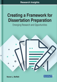 Omslagafbeelding: Creating a Framework for Dissertation Preparation: Emerging Research and Opportunities 9781522597070