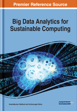 Cover image: Big Data Analytics for Sustainable Computing 9781522597506