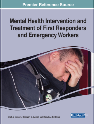 Cover image: Mental Health Intervention and Treatment of First Responders and Emergency Workers 9781522598039