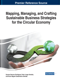 Cover image: Mapping, Managing, and Crafting Sustainable Business Strategies for the Circular Economy 9781522598855