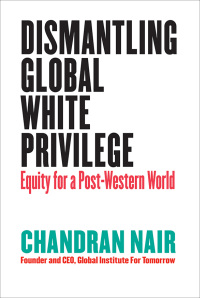 Imagen de portada: Dismantling Global White Privilege 1st edition 9781523000005