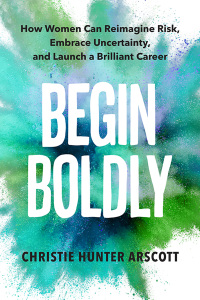 Cover image: Begin Boldly 1st edition 9781523001071