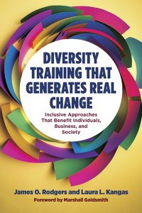 表紙画像: Diversity Training That Generates Real Change 1st edition 9781523001736