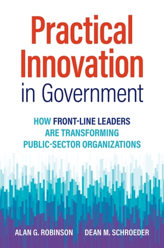 Cover image: Practical Innovation in Government 1st edition 9781523001781