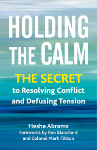 Cover image: Holding the Calm 1st edition 9781523001934