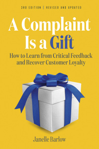Cover image: A Complaint Is a Gift 3rd edition 9781523002931