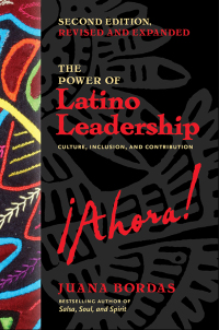 Omslagafbeelding: The Power of Latino Leadership, Revised and Updated 2nd edition 9781523004089