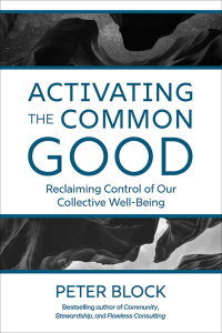 Cover image: Activating the Common Good 1st edition 9781523005963