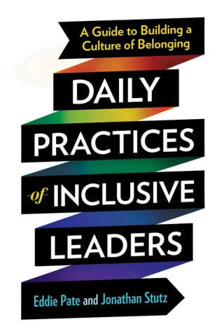 Cover image: Daily Practices of Inclusive Leaders 1st edition 9781523006410