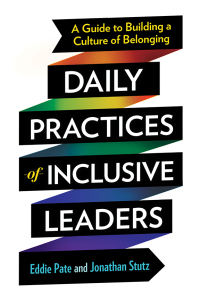 Titelbild: Daily Practices of Inclusive Leaders 1st edition 9781523006410