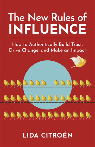 Cover image: The New Rules of Influence 1st edition 9781523006663