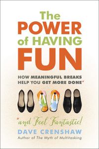 Omslagafbeelding: The Power of Having Fun 1st edition 9781523083534