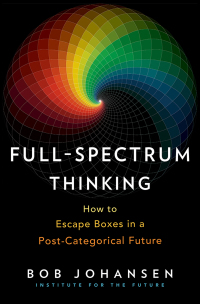 Cover image: Full-Spectrum Thinking 1st edition 9781523087518