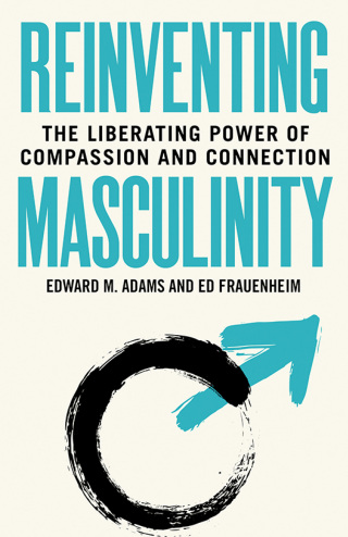 Immagine di copertina: Reinventing Masculinity 1st edition 9781523088966