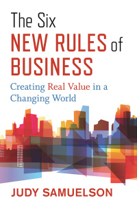 Cover image: The Six New Rules of Business 1st edition 9781523089963