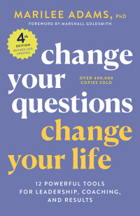 Titelbild: Change Your Questions, Change Your Life 4th edition 9781523091034