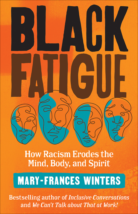 Black Fatigue: How Racism Erodes the Mind, Body, and Spirit, 1st Edition - FULL INSTANT DOWNLOAD | PDF DOCX EPUB