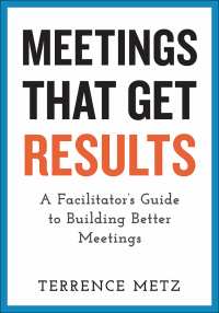 Imagen de portada: Meetings That Get Results 1st edition 9781523093151