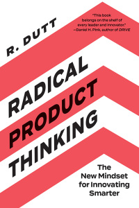صورة الغلاف: Radical Product Thinking 1st edition 9781523093311