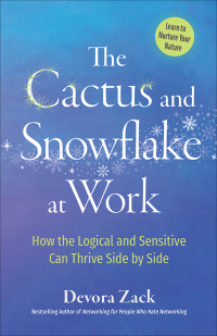 صورة الغلاف: The Cactus and Snowflake at Work 1st edition 9781523093366