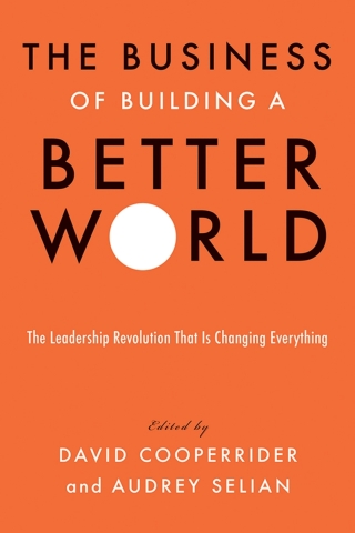 Cover image: The Business of Building a Better World 1st edition 9781523093649