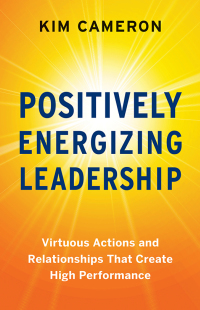Cover image: Positively Energizing Leadership 1st edition 9781523093830