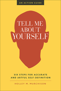 صورة الغلاف: Tell Me About Yourself 1st edition 9781523094660