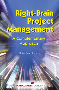 Cover image: Right-Brain Project Management 1st edition 9781567262063
