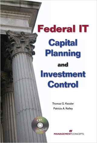 Cover image: Federal IT Capital Planning and Investment Control 1st edition 9781567262223
