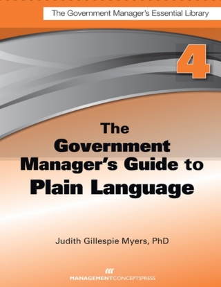 Cover image: The Government Manager's Guide to Plain Language 1st edition 9781567264227