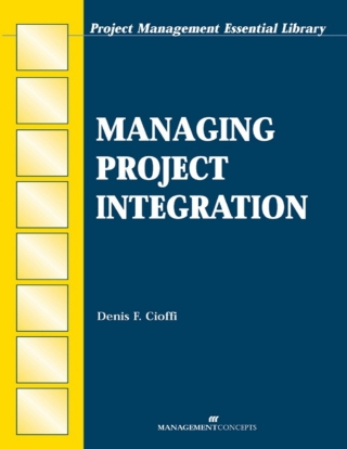 Cover image: Managing Project Integration 1st edition 9781567261349