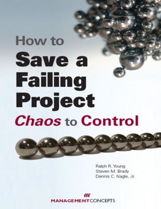 Cover image: How to Save a Failing Project 1st edition 9781567262391