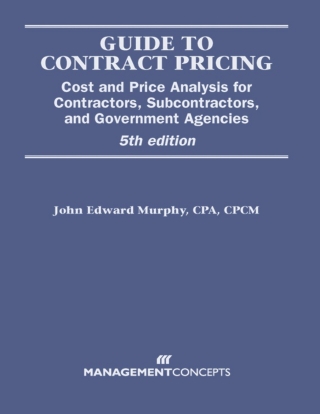 Cover image: Guide to Contract Pricing 5th edition 9781567262414