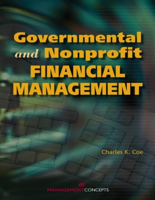 Cover image: Governmental and Nonprofit Financial Management 1st edition 9781567261837