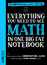 Cover image: Everything You Need to Ace Math in One Big Fat Notebook 9780761160960